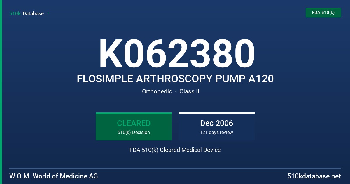 K062380 FLOSIMPLE ARTHROSCOPY PUMP A120 FDA 510(k) Cleared Medical Device