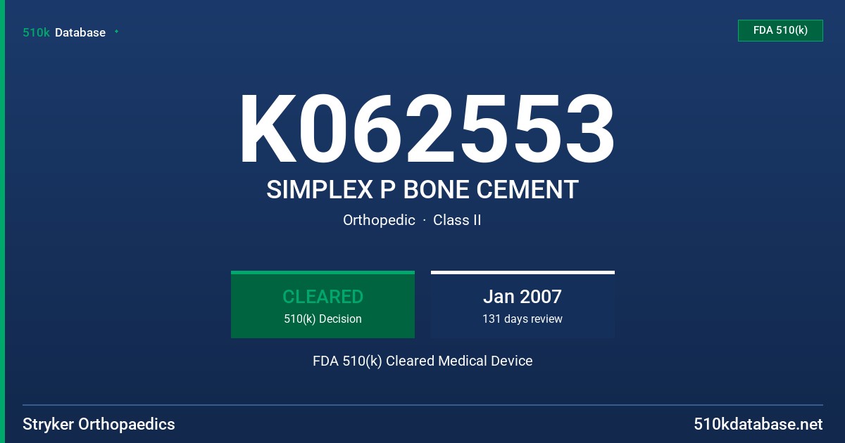 K062553 SIMPLEX P BONE CEMENT FDA 510(k) Cleared Medical Device
