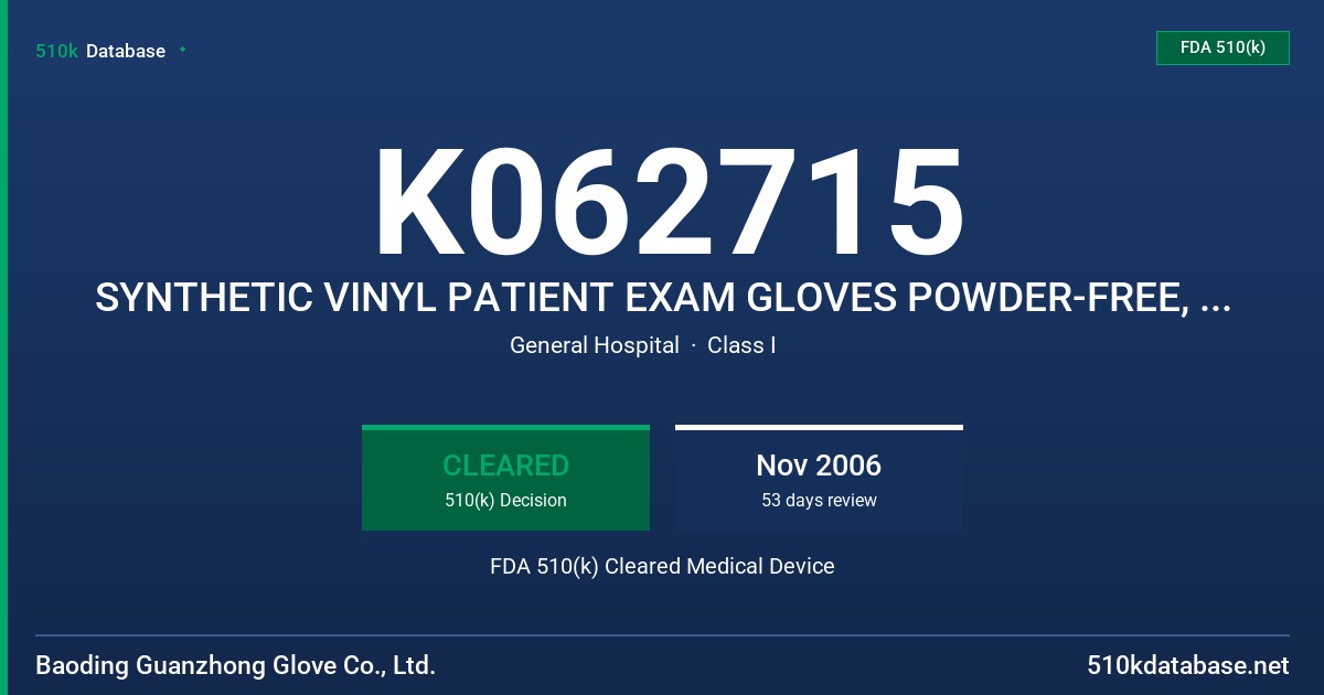 K062715 SYNTHETIC VINYL PATIENT EXAM GLOVES POWDER-FREE, YELLOW FDA 510(k) Cleared Medical Device