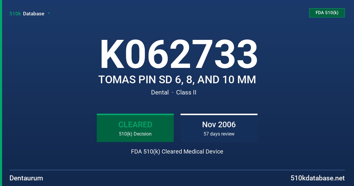 K062733 TOMAS PIN SD 6, 8, AND 10 MM FDA 510(k) Cleared Medical Device