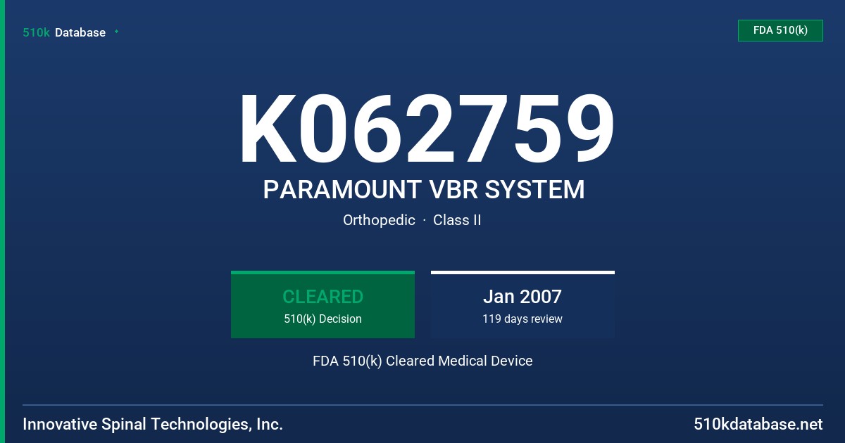 K062759 PARAMOUNT VBR SYSTEM FDA 510(k) Cleared Medical Device