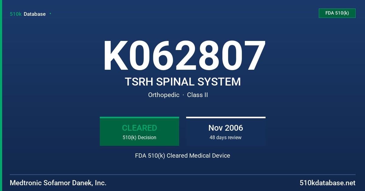 K062807 TSRH SPINAL SYSTEM FDA 510(k) Cleared Medical Device