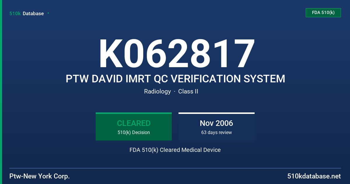 K062817 PTW DAVID IMRT QC VERIFICATION SYSTEM FDA 510(k) Cleared Medical Device