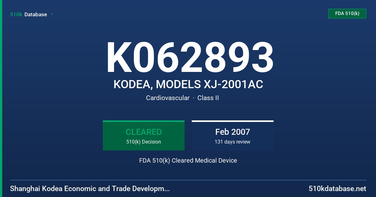 K062893 KODEA, MODELS XJ-2001AC FDA 510(k) Cleared Medical Device