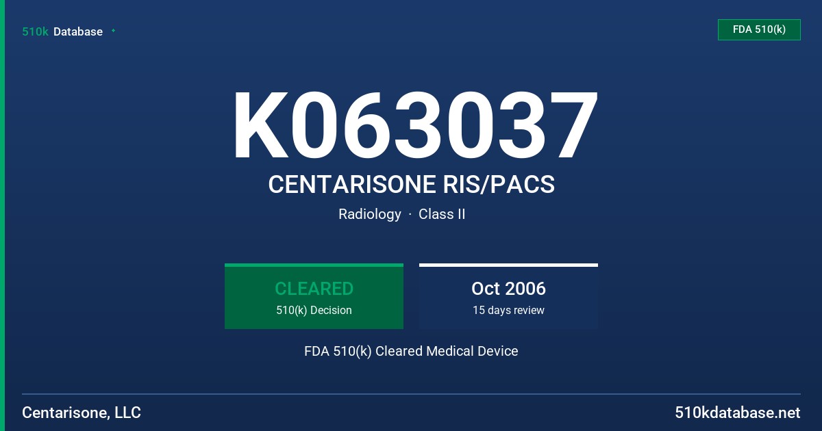 K063037 CENTARISONE RIS/PACS FDA 510(k) Cleared Medical Device