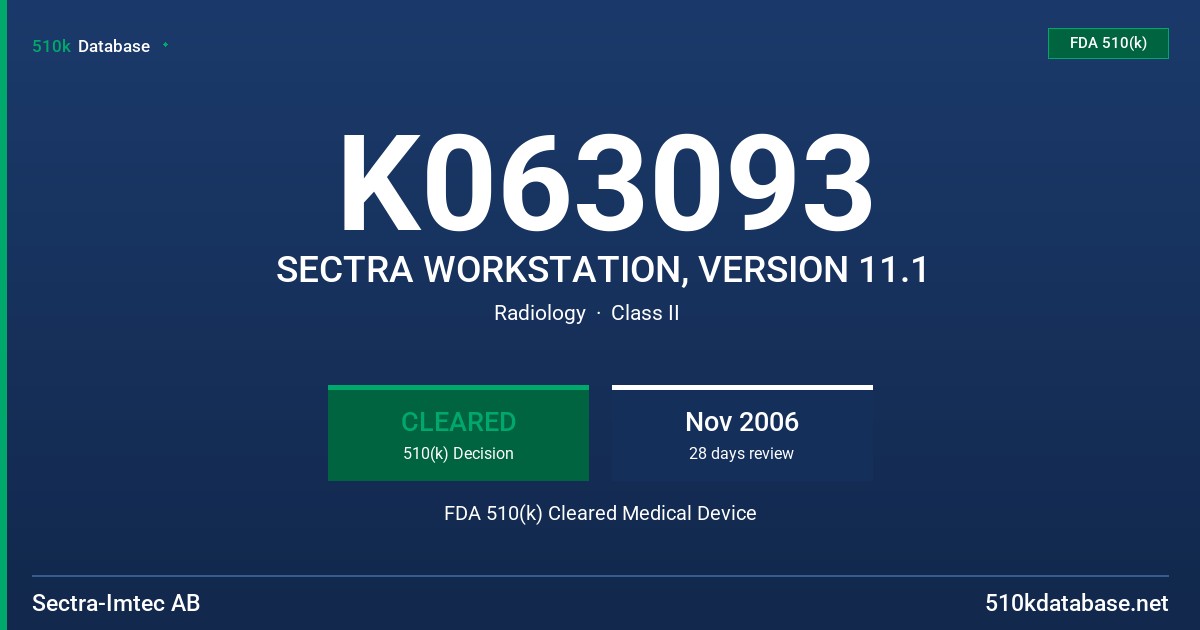 K063093 SECTRA WORKSTATION, VERSION 11.1 FDA 510(k) Cleared Medical Device