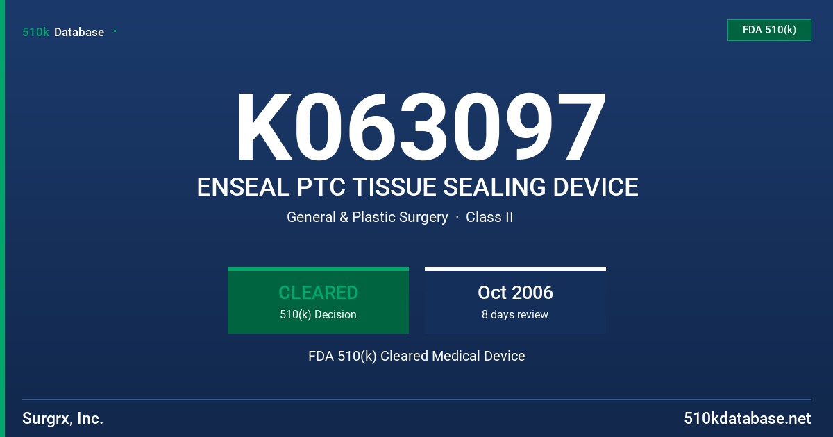 K063097 ENSEAL PTC TISSUE SEALING DEVICE FDA 510(k) Cleared Medical Device
