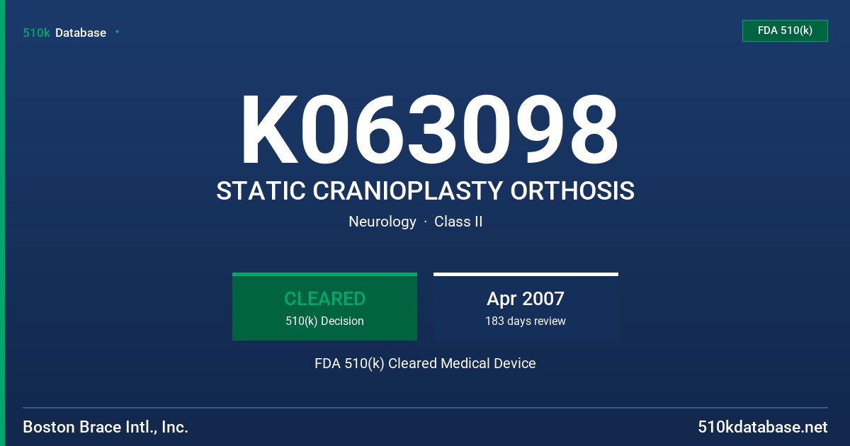 K063098 STATIC CRANIOPLASTY ORTHOSIS FDA 510(k) Cleared Medical Device