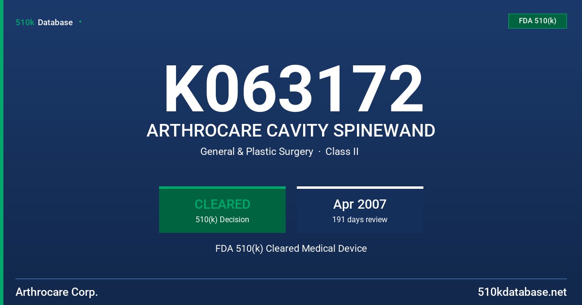 K063172 ARTHROCARE CAVITY SPINEWAND FDA 510(k) Cleared Medical Device