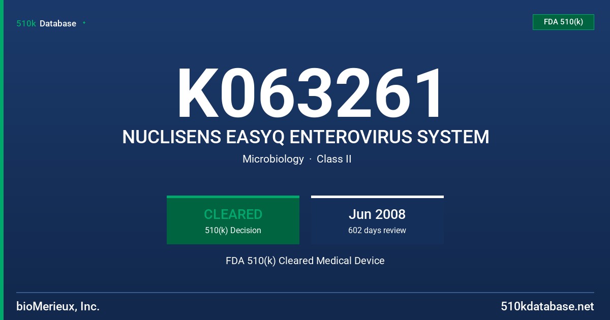 K063261 NUCLISENS EASYQ ENTEROVIRUS SYSTEM FDA 510(k) Cleared Medical Device