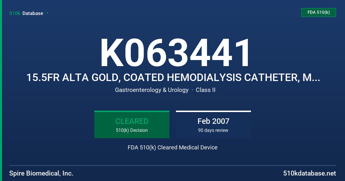 K063441 15.5FR ALTA GOLD, COATED HEMODIALYSIS CATHETER, MODEL ALC19SH24, ALC23SH28, ALC27SH32, ALC31SH36, ALC35SH40, ALC50SH55 FDA 510(k) Cleared Medical Device