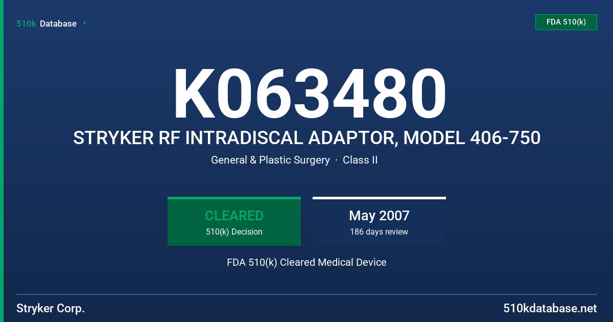 K063480 STRYKER RF INTRADISCAL ADAPTOR, MODEL 406-750 FDA 510(k) Cleared Medical Device
