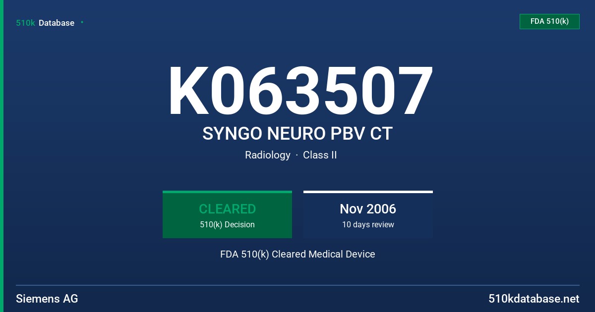 K063507 SYNGO NEURO PBV CT FDA 510(k) Cleared Medical Device