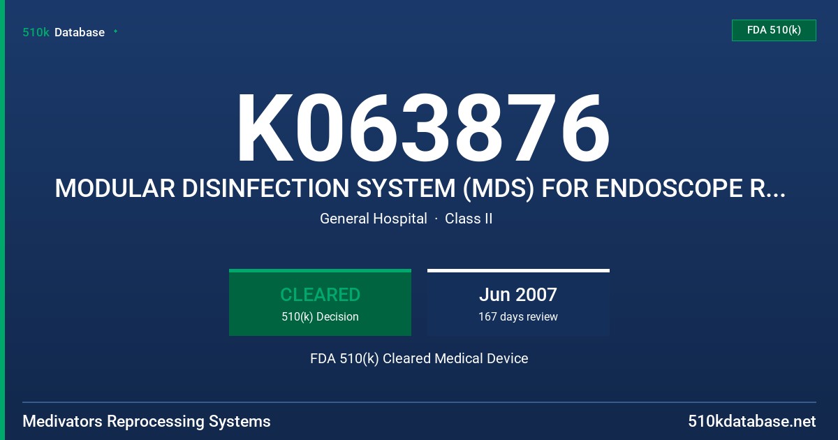 K063876 MODULAR DISINFECTION SYSTEM (MDS) FOR ENDOSCOPE REPROCESSING FDA 510(k) Cleared Medical Device