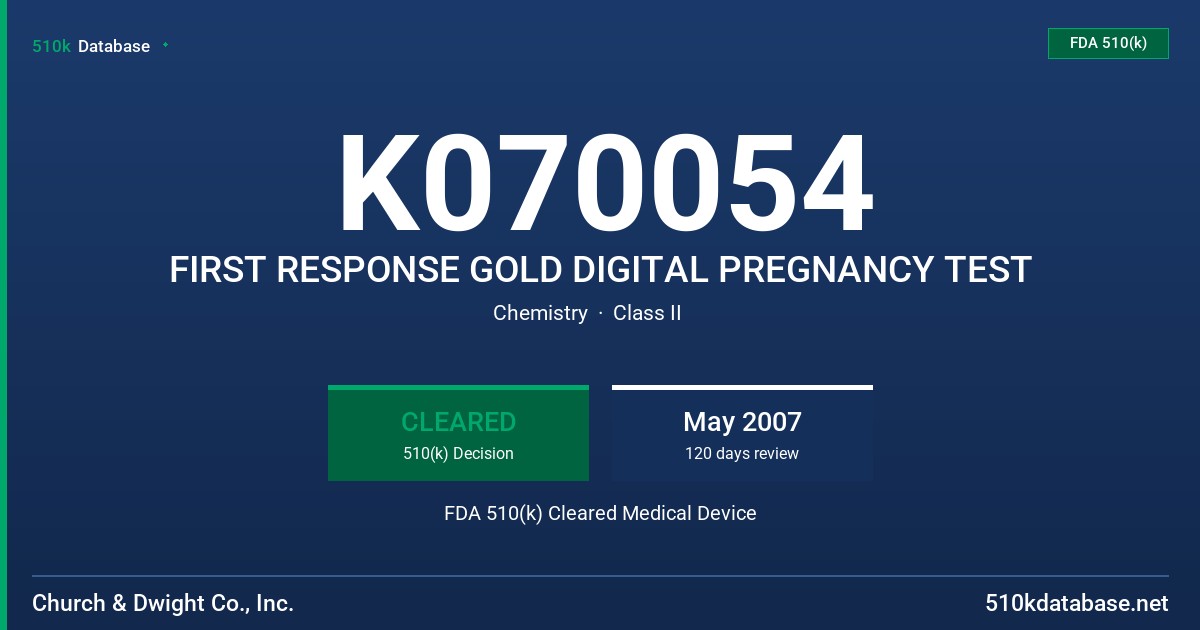 K070054 FIRST RESPONSE GOLD DIGITAL PREGNANCY TEST FDA 510(k) Cleared Medical Device