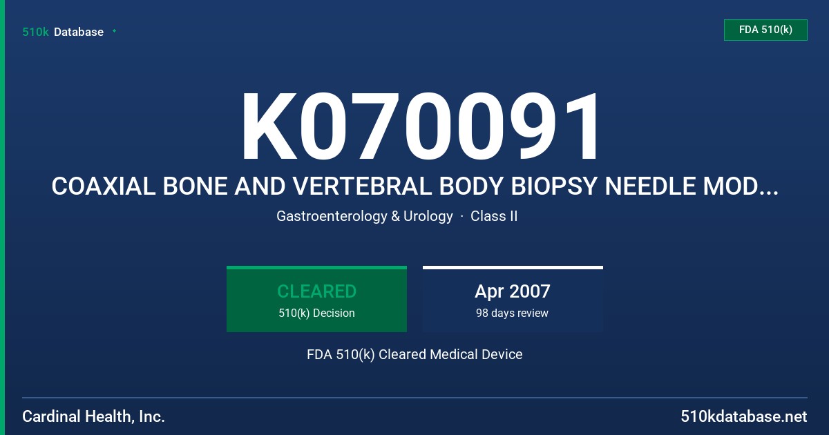 K070091 COAXIAL BONE AND VERTEBRAL BODY BIOPSY NEEDLE MODEL# JBC1213, JBC1208 FDA 510(k) Cleared Medical Device