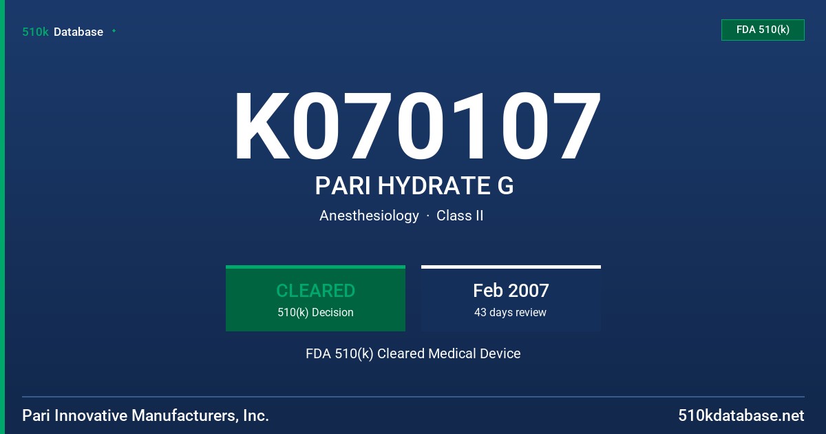 K070107 PARI HYDRATE G FDA 510(k) Cleared Medical Device