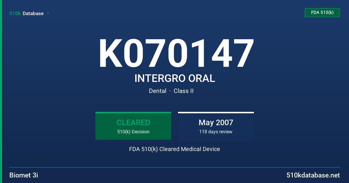 K070147 INTERGRO ORAL FDA 510(k) Cleared Medical Device
