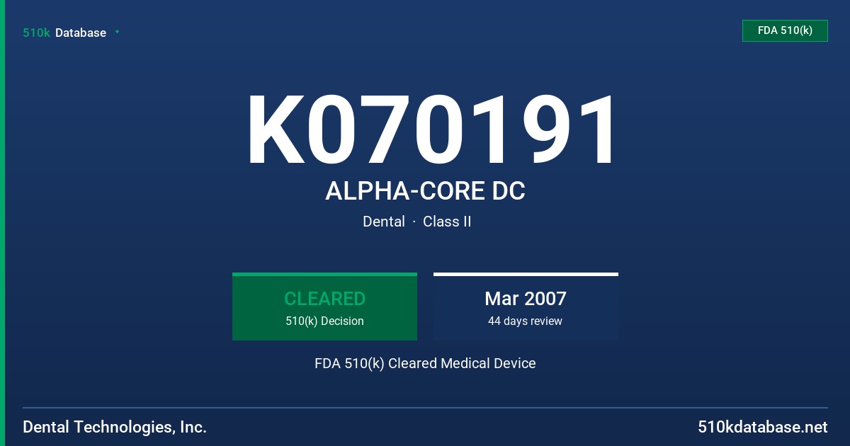 K070191 ALPHA-CORE DC FDA 510(k) Cleared Medical Device
