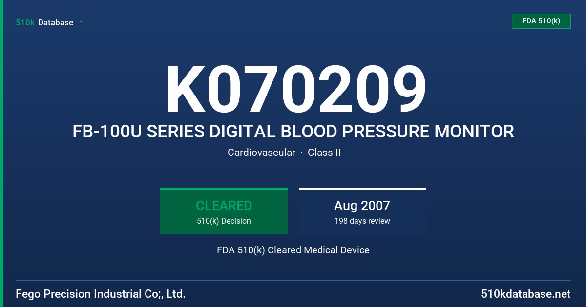 K070209 FB-100U SERIES DIGITAL BLOOD PRESSURE MONITOR FDA 510(k) Cleared Medical Device
