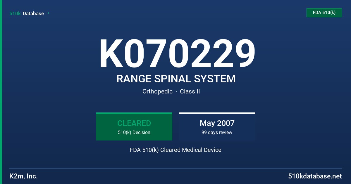 K070229 RANGE SPINAL SYSTEM FDA 510(k) Cleared Medical Device