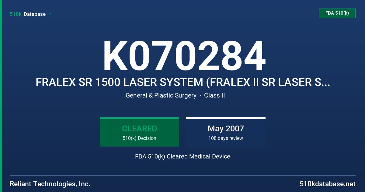 K070284 FRALEX SR 1500 LASER SYSTEM (FRALEX II SR LASER SYSTEM) FDA 510(k) Cleared Medical Device