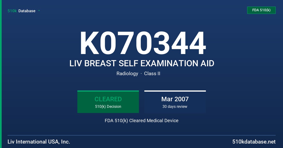 K070344 LIV BREAST SELF EXAMINATION AID FDA 510(k) Cleared Medical Device