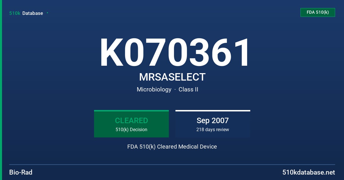 K070361 MRSASELECT FDA 510(k) Cleared Medical Device