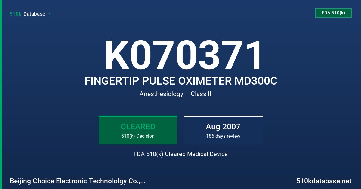 K070371 FINGERTIP PULSE OXIMETER MD300C FDA 510(k) Cleared Medical Device