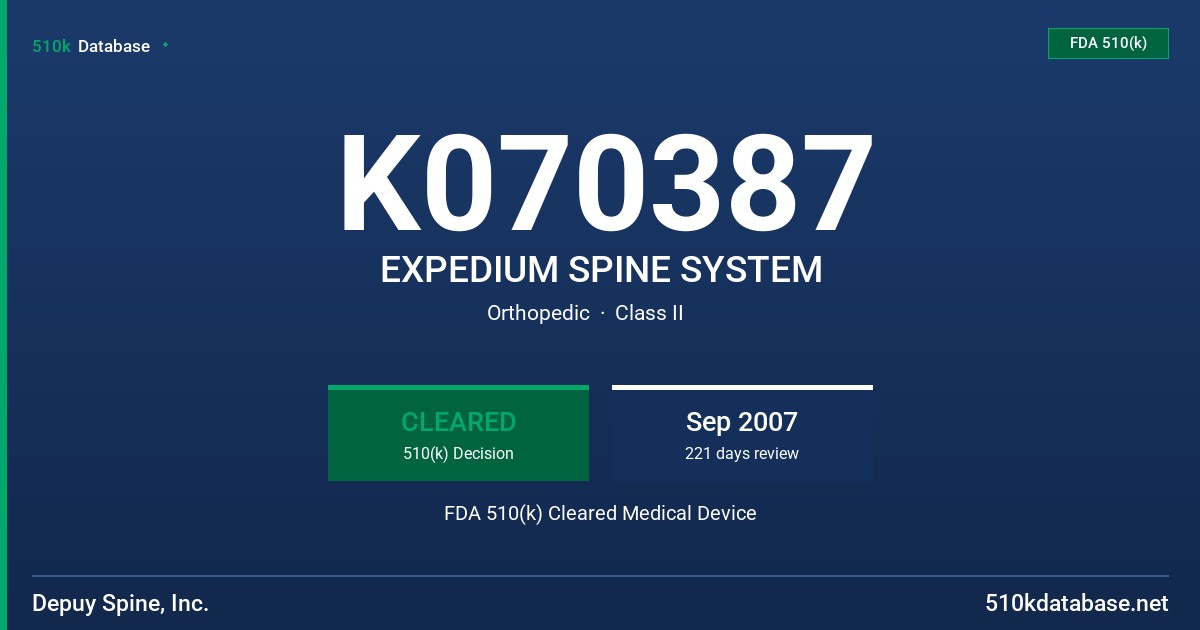 K070387 EXPEDIUM SPINE SYSTEM FDA 510(k) Cleared Medical Device