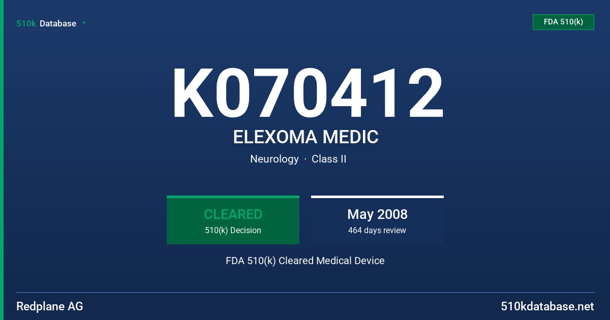 K070412 ELEXOMA MEDIC FDA 510(k) Cleared Medical Device
