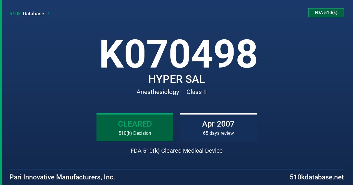 K070498 HYPER SAL FDA 510(k) Cleared Medical Device