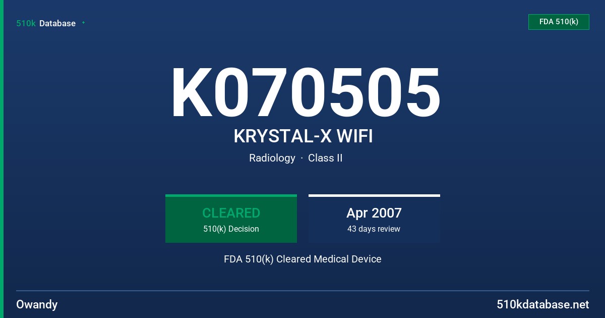 K070505 KRYSTAL-X WIFI FDA 510(k) Cleared Medical Device