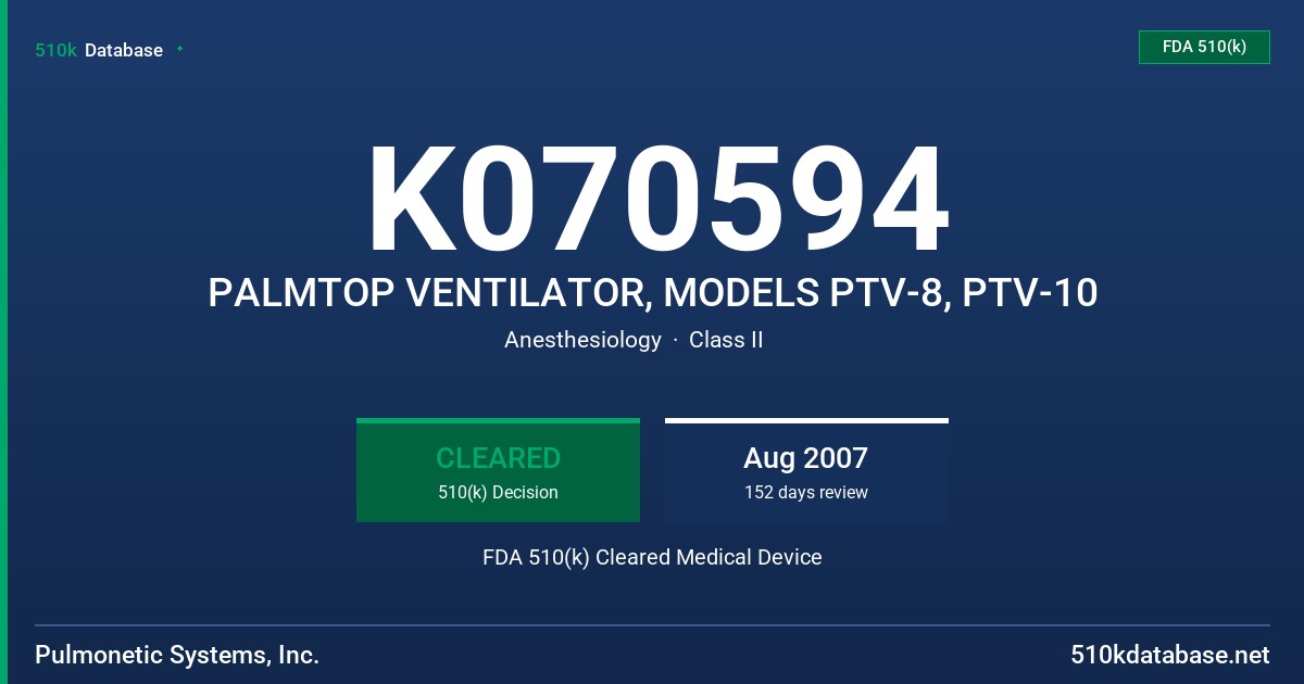K070594 PALMTOP VENTILATOR, MODELS PTV-8, PTV-10 FDA 510(k) Cleared Medical Device