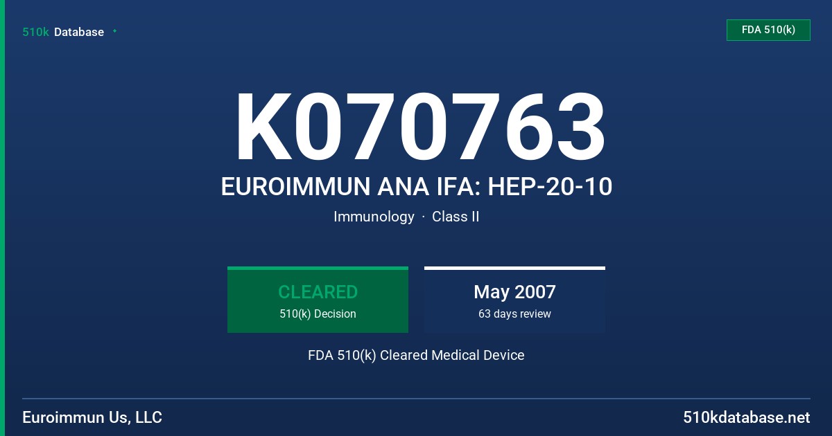 K070763 EUROIMMUN ANA IFA: HEP-20-10 FDA 510(k) Cleared Medical Device