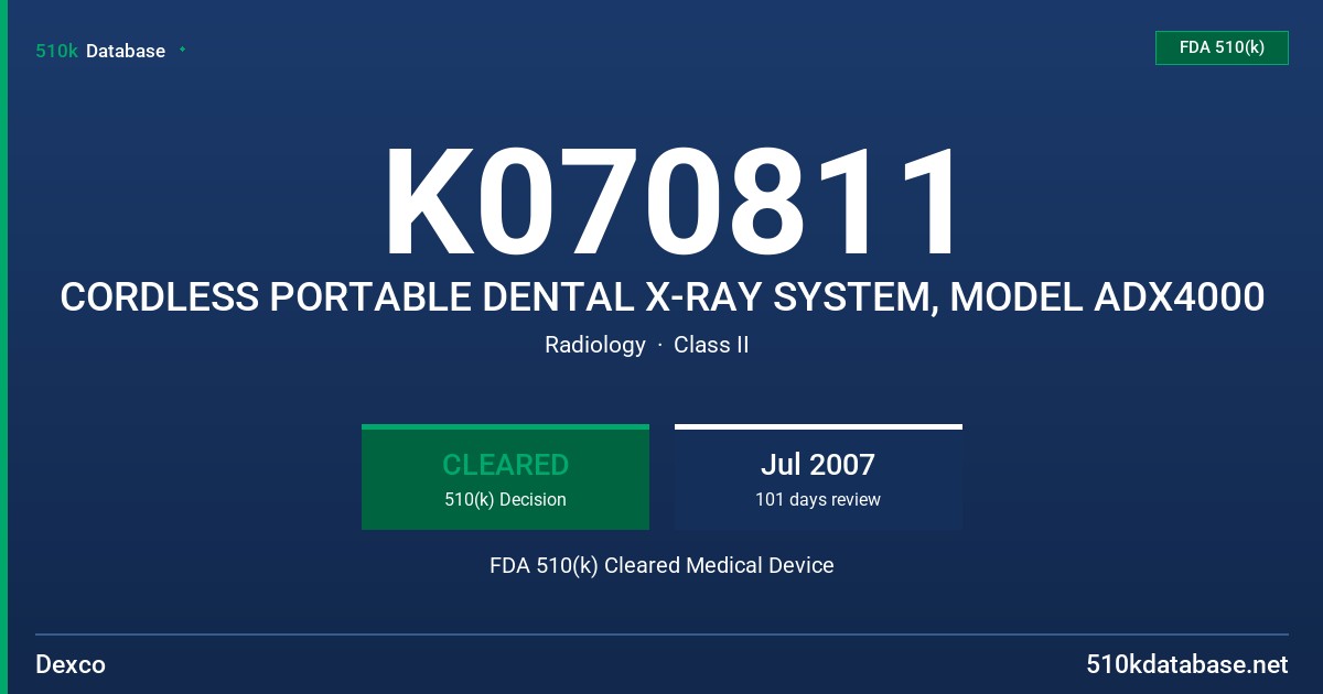 K070811 CORDLESS PORTABLE DENTAL X-RAY SYSTEM, MODEL ADX4000 FDA 510(k) Cleared Medical Device