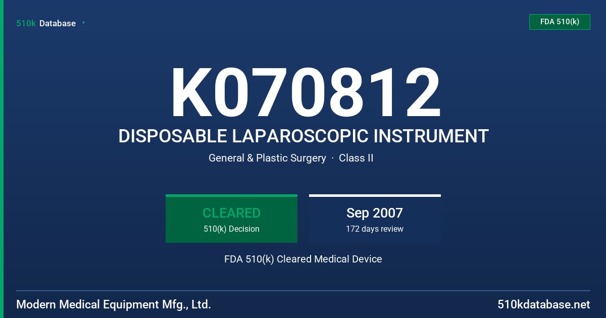 K070812 DISPOSABLE LAPAROSCOPIC INSTRUMENT FDA 510(k) Cleared Medical Device