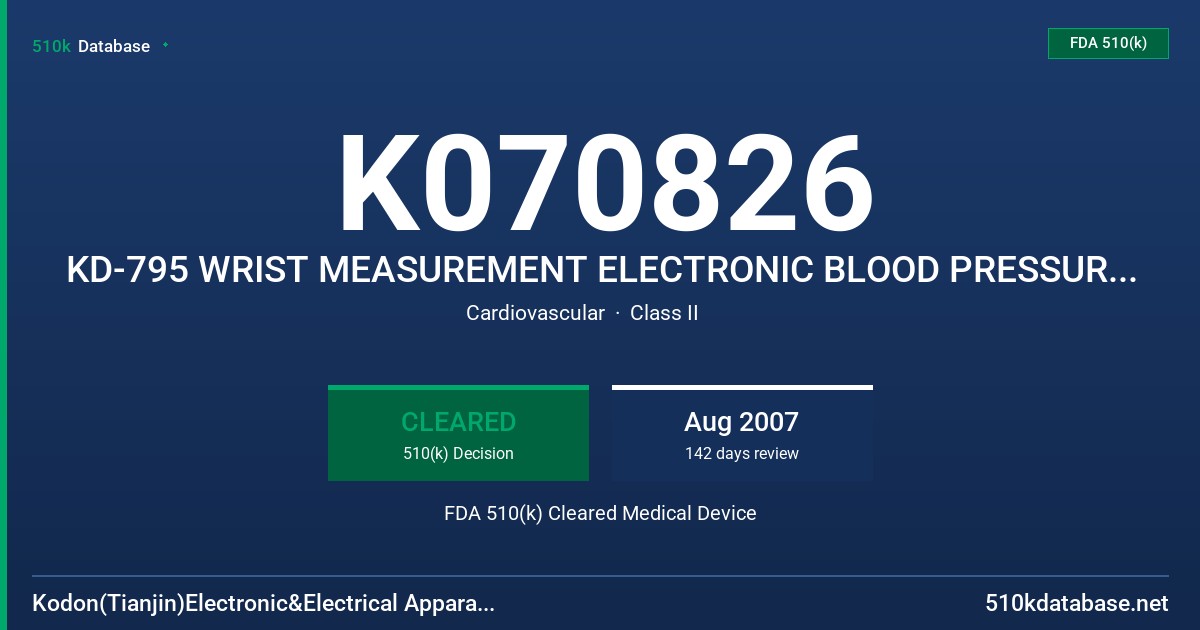 K070826 KD-795 WRIST MEASUREMENT ELECTRONIC BLOOD PRESSURE MONITOR FDA 510(k) Cleared Medical Device