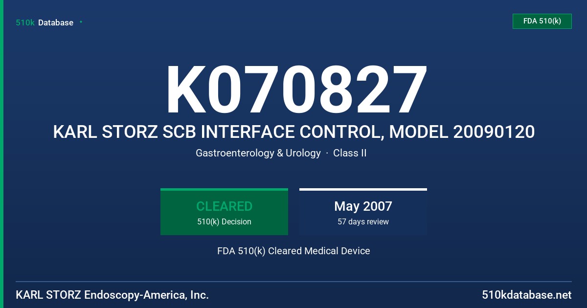 K070827 KARL STORZ SCB INTERFACE CONTROL, MODEL 20090120 FDA 510(k) Cleared Medical Device