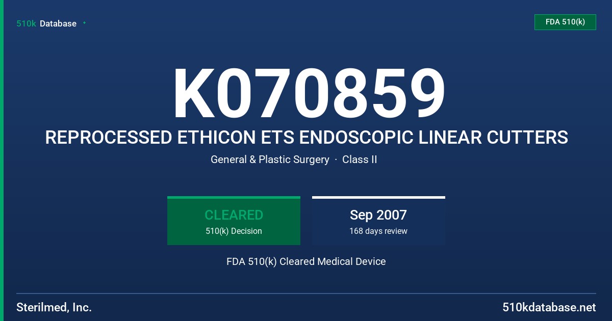 K070859 REPROCESSED ETHICON ETS ENDOSCOPIC LINEAR CUTTERS FDA 510(k) Cleared Medical Device