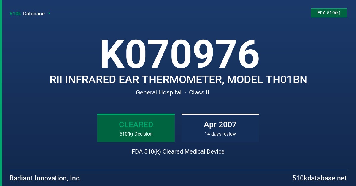 K070976 RII INFRARED EAR THERMOMETER, MODEL TH01BN FDA 510(k) Cleared Medical Device