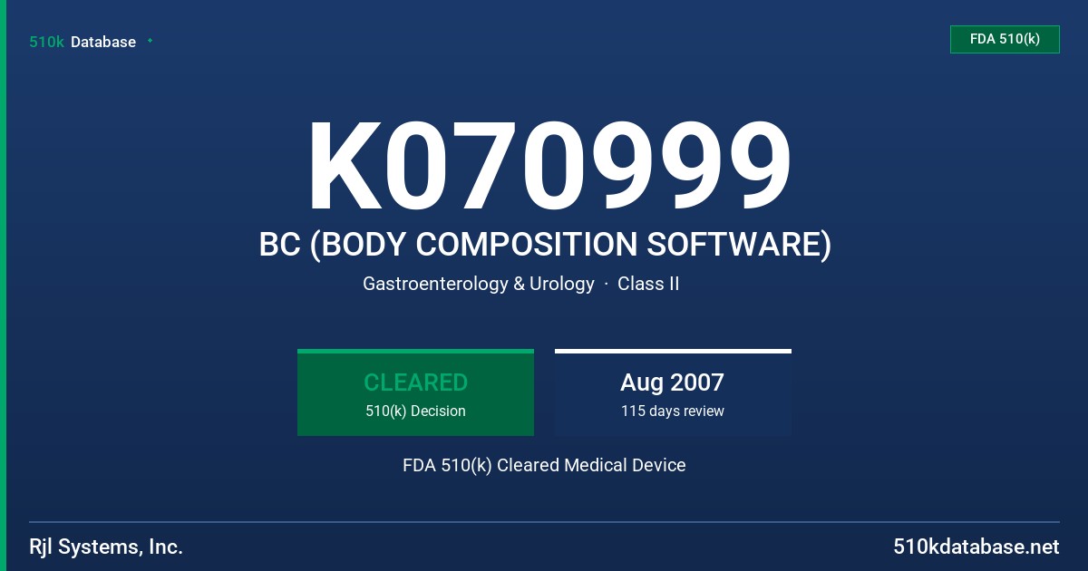 K070999 BC (BODY COMPOSITION SOFTWARE) FDA 510(k) Cleared Medical Device