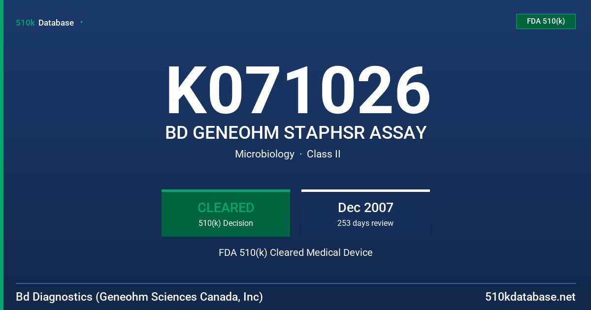 K071026 BD GENEOHM STAPHSR ASSAY FDA 510(k) Cleared Medical Device