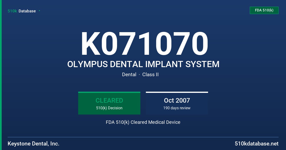 K071070 OLYMPUS DENTAL IMPLANT SYSTEM FDA 510(k) Cleared Medical Device