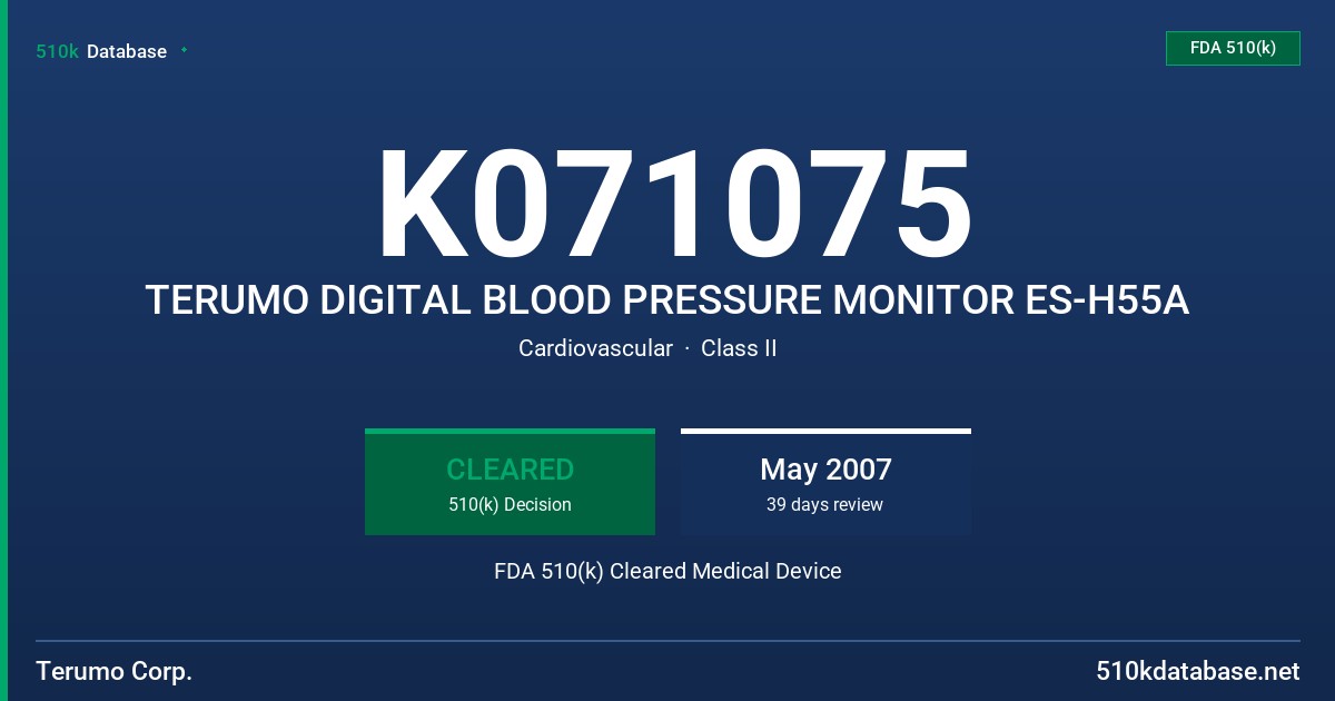 K071075 TERUMO DIGITAL BLOOD PRESSURE MONITOR ES-H55A FDA 510(k) Cleared Medical Device