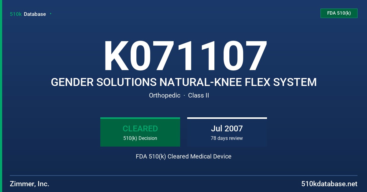 K071107 GENDER SOLUTIONS NATURAL-KNEE FLEX SYSTEM FDA 510(k) Cleared Medical Device