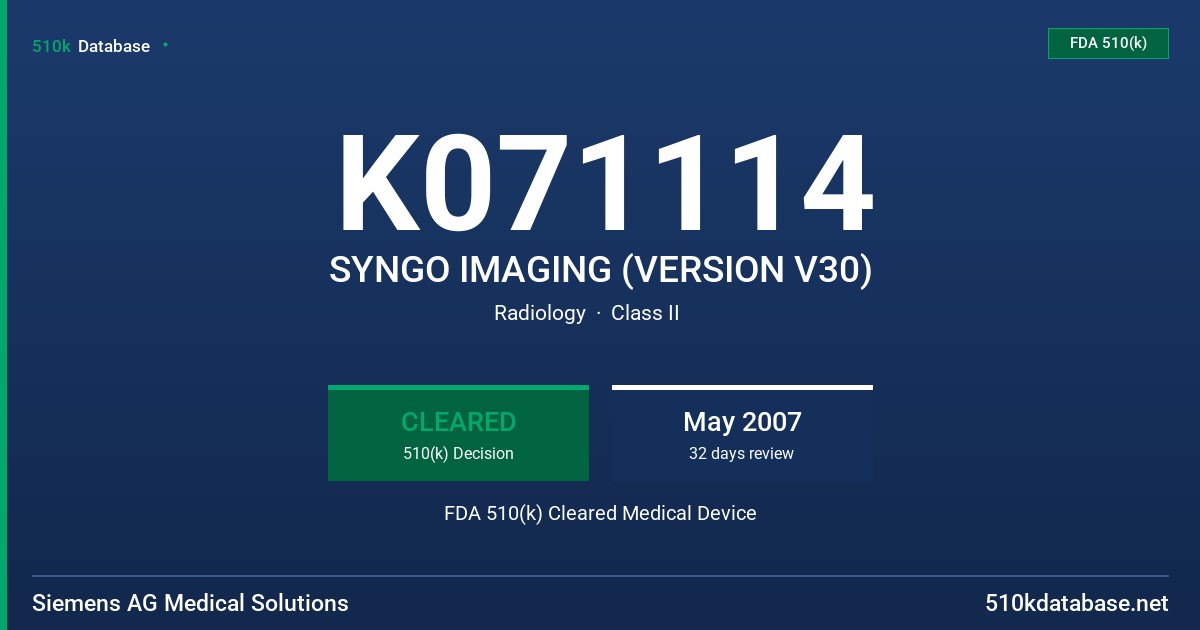 K071114 SYNGO IMAGING (VERSION V30) FDA 510(k) Cleared Medical Device