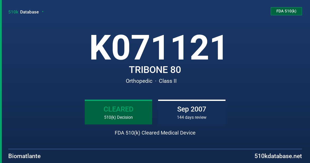 K071121 TRIBONE 80 FDA 510(k) Cleared Medical Device