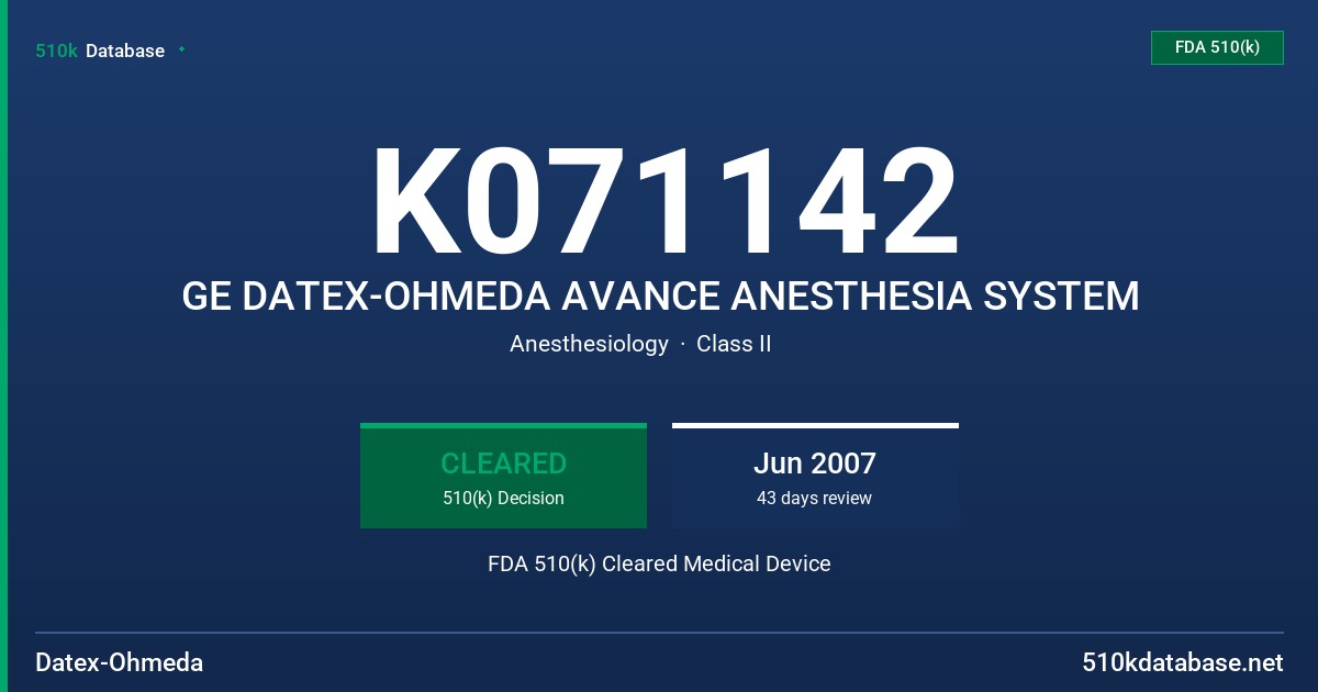 K071142 GE DATEX-OHMEDA AVANCE ANESTHESIA SYSTEM FDA 510(k) Cleared Medical Device