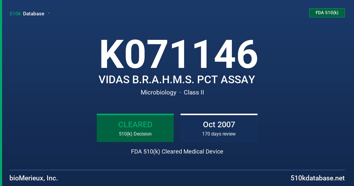 K071146 VIDAS B.R.A.H.M.S. PCT ASSAY FDA 510(k) Cleared Medical Device